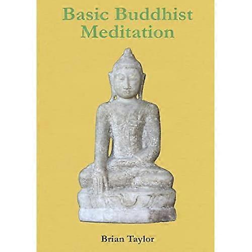 Basic Buddhist Meditation