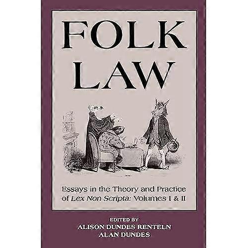 Folk Law Essays in the Theory and Practice of Lex Non Scripta