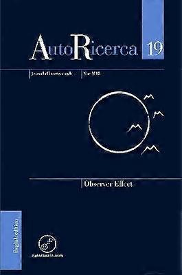 AutoRicerca - Volume 19 Year 2019 - Observer Effect