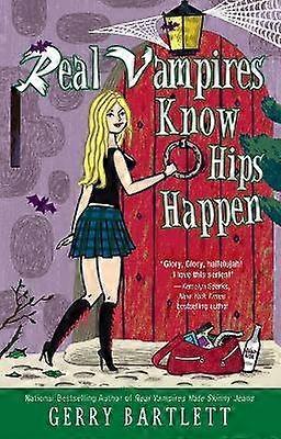 Real Vampires Know Hips Happen