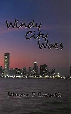 Malheurs de Windy City