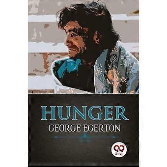 Hunger - George Egerton