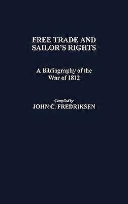 Free Trade and Sailors' Rights