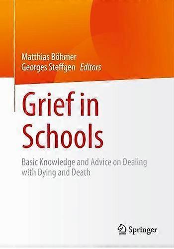Grief In Schools Paperback