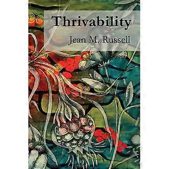 Thrivability Breaking Through To A World That Works - Jean M. Russell