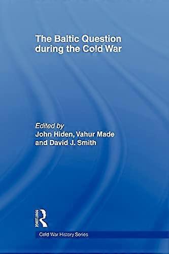 The Baltic Question during the Cold War