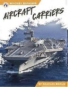 נושאות מטוסים מאת צ'ארלס מרלין ספר בכריכה קשה