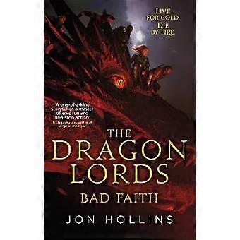 The Dragon Lords 3: Bad Faith