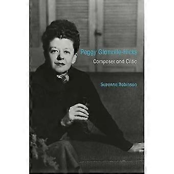 Peggy Glanville-Hicks: Componist en Criticus (Muziek in Het Amerikaanse Leven)