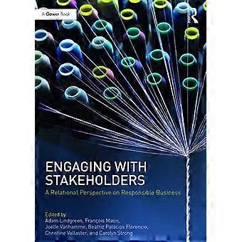 Coinvolgere gli stakeholder: una prospettiva relazionale sul business responsabile
