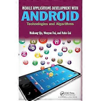 Desarrollo de Aplicaciones Móviles con Android: Tecnologías y Algoritmos