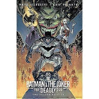 Batman & der Joker: Das tödliche Duo: Die Deluxe Edition