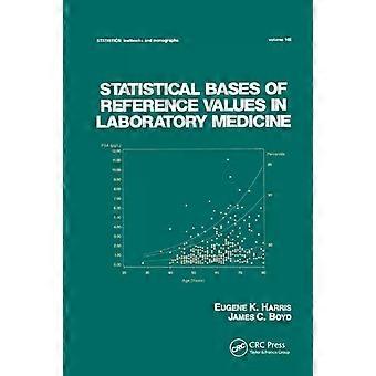 Statistical Bases Of Reference Values In Laboratory Medicine - Eugene K. Harris