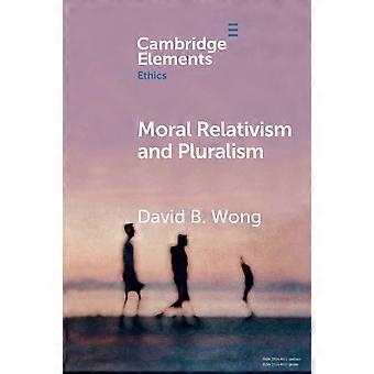 Relativismo morale e pluralismo - David B. Wong - Brossura - en Book