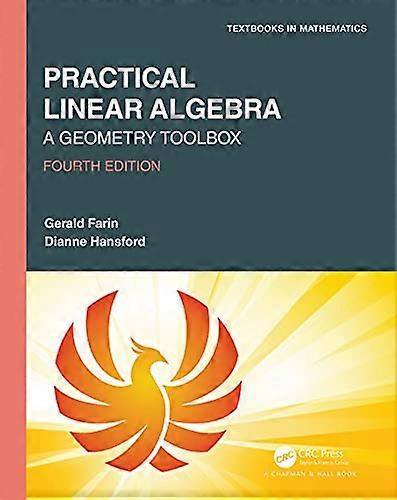Practical Linear Algebra A Geometry Toolbox