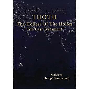 Thoth, o Santíssimo dos Santos, O Último Testamento - Amazon Digital Services LLC - KDP - Livro em brochura - em inglês