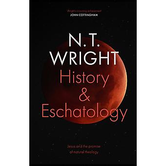 History And Eschatology - NT Wright