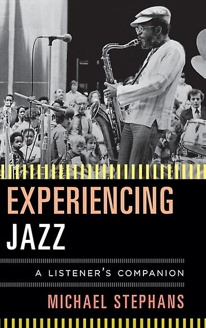 Experiencing Jazz by Michael Stephans Paperback Book