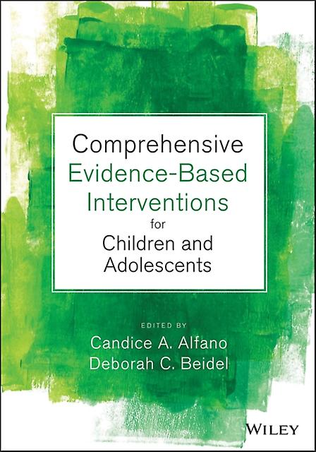 Comprehensive Evidence Based Interventions For Children And Adolescents Paperback Book