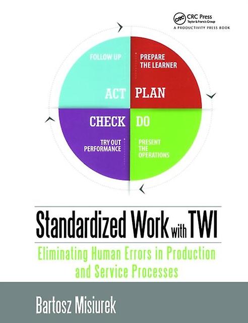 Standardized Work With Twi by Bartosz Misiurek Paperback