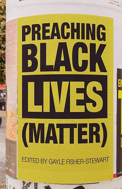 Preaching Black Lives Matter Paperback Book