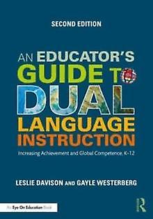 An Educators Guide To Dual Language Instruction by Davison & Leslie Summit School District & USA Paperback