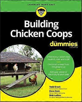 Building Chicken Coops For Dummies