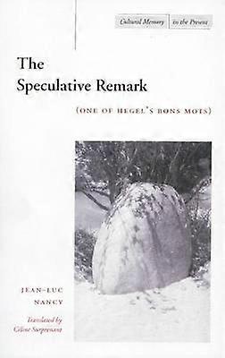 Die spekulative Bemerkung - (eines von Hegels Bons mots)