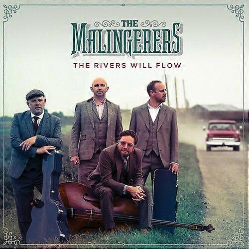 The Malingerers The Rivers Will Flow CD (2018) NEW