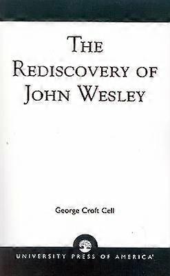 Redescoperirea lui John Wesley
