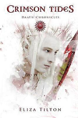 Crimson Tides 3 Chroniques de Daath