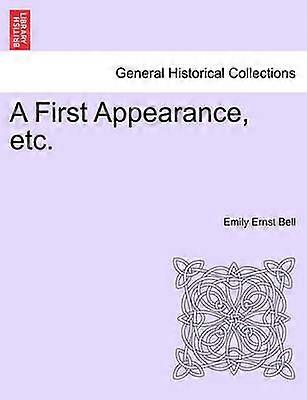 A First Appearance etc