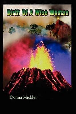 Birth of a Wise Woman