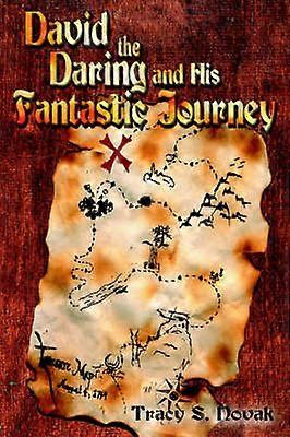 David The Daring And His Fantastic Journey