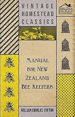 Manual For New Zealand Bee Keepers