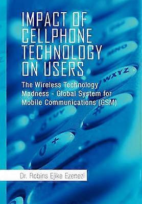 Impact Of Cellphone Technology On Users
