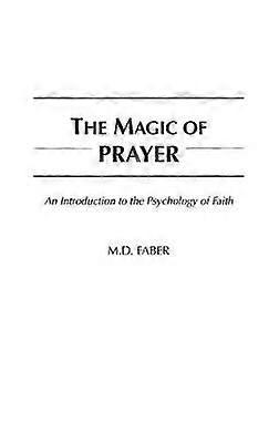 The Magic of Prayer