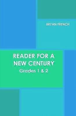 Reader for a New Century: Grades 1 & 2