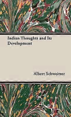 Indian Thoughts And Its Development