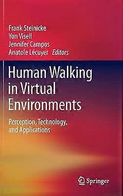 Human Walking in Virtual Environments