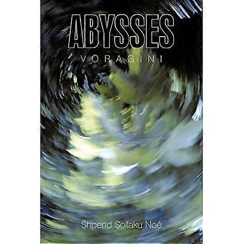 Abysses: Voragini