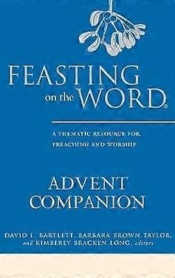 Feasting on the Word Advent Companion