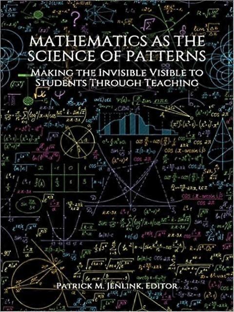 Mathematics As The Science Of Patterns Hardback Book