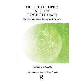 Schwierige Themen in der Gruppenpsychotherapie
