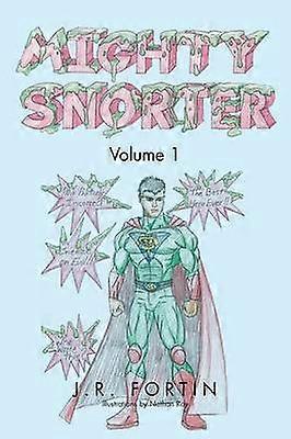 Mighty Snorter Volume 1 Volume 1