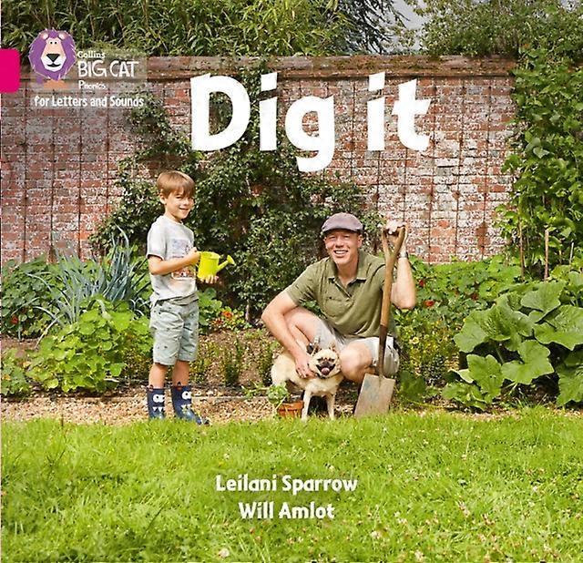 Dig It - Leilani Sparrow