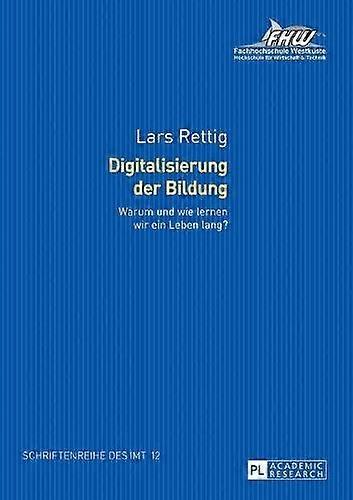 Digitalisierung Der Bildung by Lars Rettig Paperback