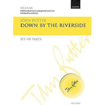 Omlaag door de riverside: samenstel van onderdelen dat (John Rutter Anniversary Edition)