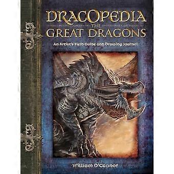 Dracopedia les grands Dragons : Guide de terrain et du Journal de dessin de l’artiste
