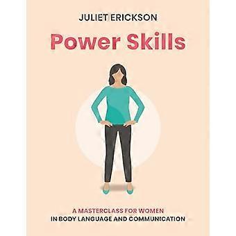Power Skills: een masterclass voor vrouwen in lichaamstaal en communicatie